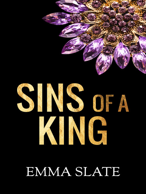 Title details for Sins of a King by Emma Slate - Available